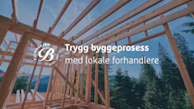 Trygge byggeprosesser med lokale forhandlere